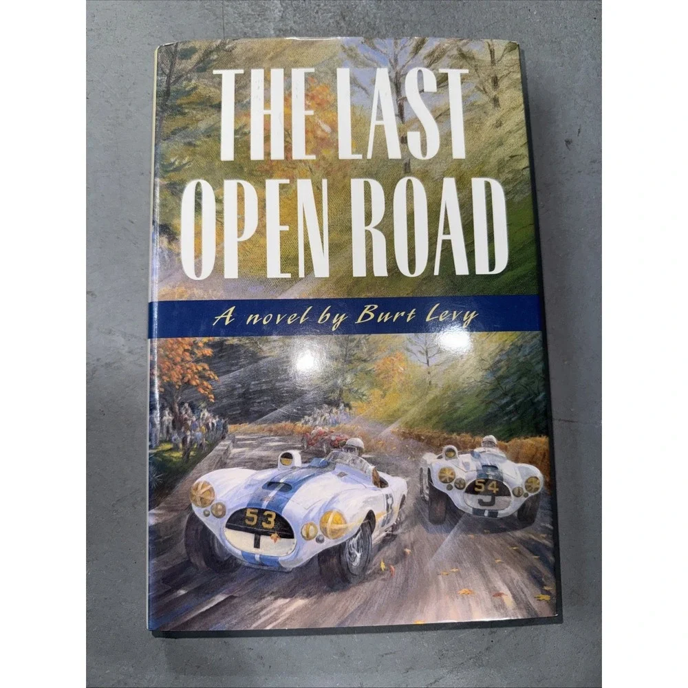 Last Open Road by Bert Levy (1998, Hardcover)